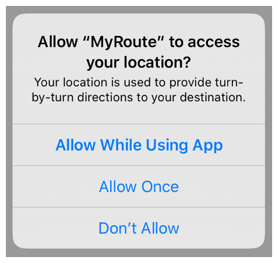 システムで生成されるiOSアラートビューのスクリーンショット。「MyRoute」アプリによる位置データへのアクセスを許可するかどうか尋ねています。アプリ開発者からの使い方説明メッセージも表示されています。