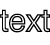 Stroked text.