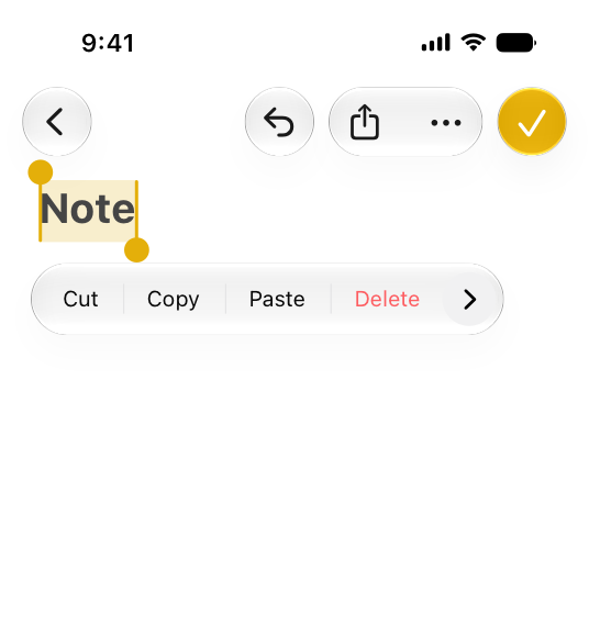 A screenshot of the Notes app in iOS with the light system appearance and default contrast. The Notes app is open to a note with the text 'Note'. The text is selected, which shows a yellow selection highlight and text editing menu. The Done button appears in the upper-right corner. The Liquid Glass background of the button is yellow, and its label, which shows a checkmark, is white. The shade of yellow is vibrant.