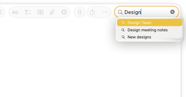 An illustration of a Mac screen with a search field on the trailing edge of the toolbar. The search field has the word Design entered into the field, and three search suggestions appear in a list beneath the field.